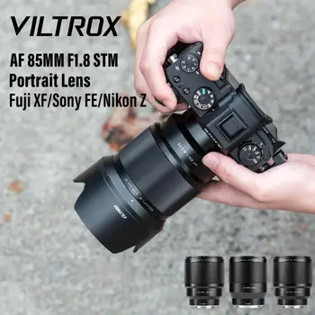 VILTROX 85 мм F1.8 Обектив Nikon Z Fuji X Sony E С Автоматично фокусиране Портретен Обектив В Пълен Кадър за Фотоапарат Fujifilm XF Mount XT4 Z6 Z7