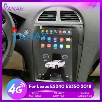 За Lexus ES240 ES350 2018 авто радио, мултимедиен плеър с Android автомобилна GPS навигация Tesla Screen Безжичен Carplay Android Auto
